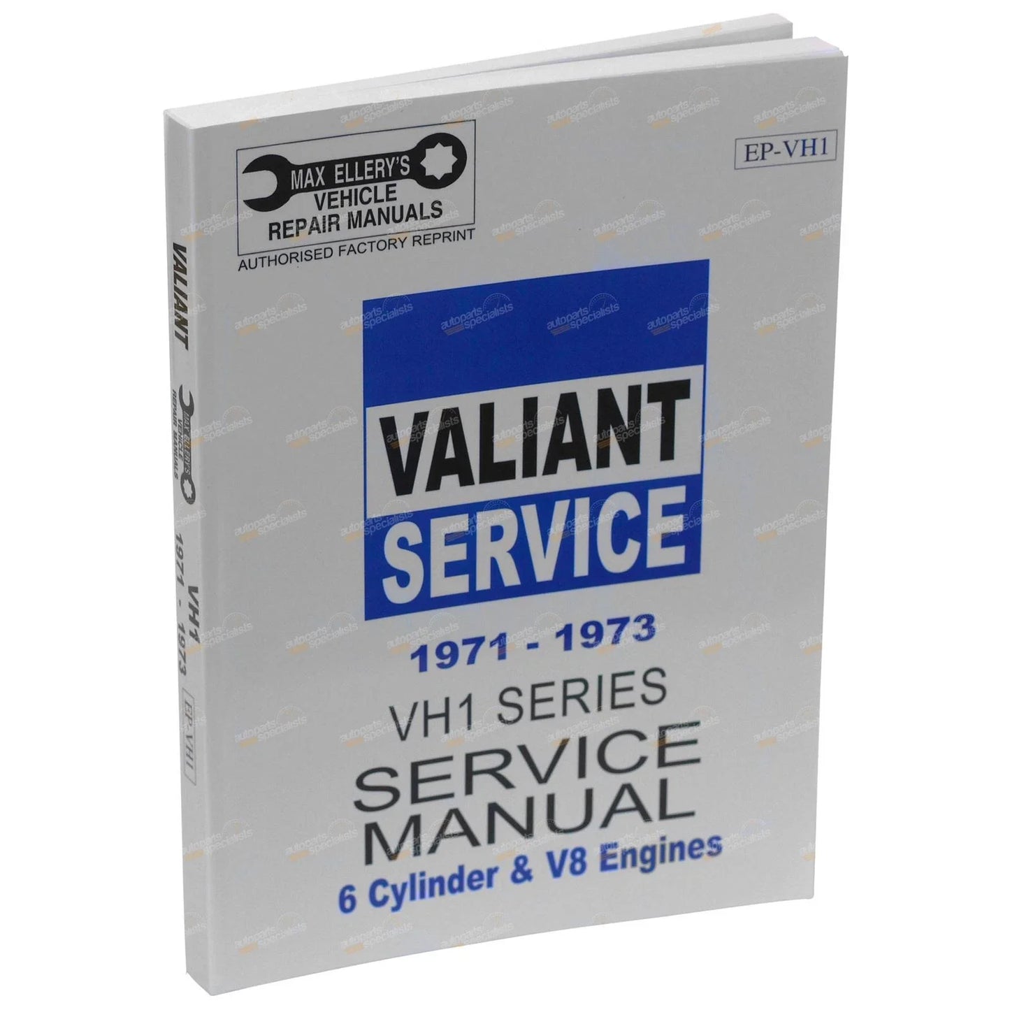 Max Ellery Workshop Repair Manual for Chrysler Valiant VH (1971 - 1973)