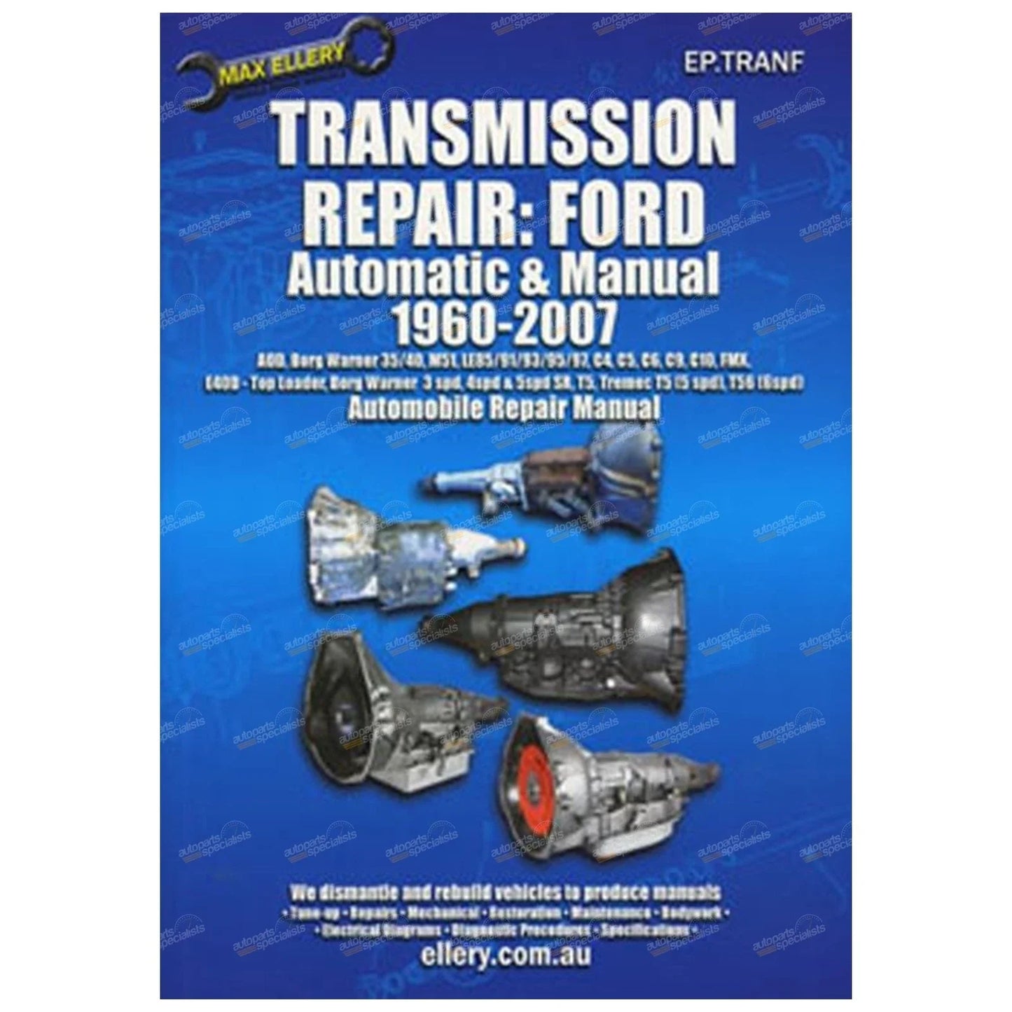 1 x Auto Gearbox Overhaul Repair Manual for Ford (1960-2007)