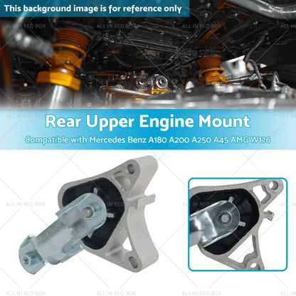 Rear Upper Engine Mount for Mercedes Benz AMG W176 A180 A200 A250 A45 (2012-2018)