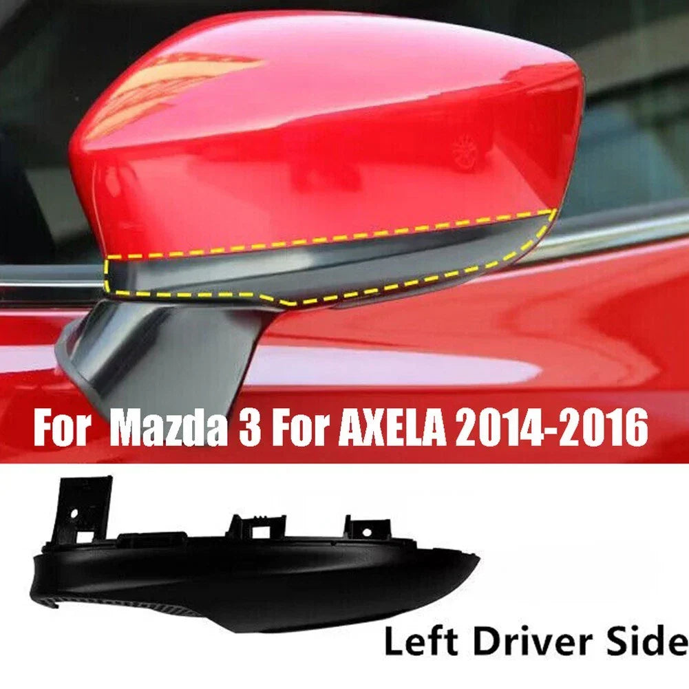 Left Driver Side Rear Mirror Base Plate Cover / for Mazda-3 AXELA (2014–2016)