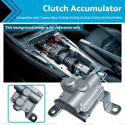 Clutch Accumulator for Toyota Hilux KUN15 KUN25 KUN35 KUN36 (2004-2016)