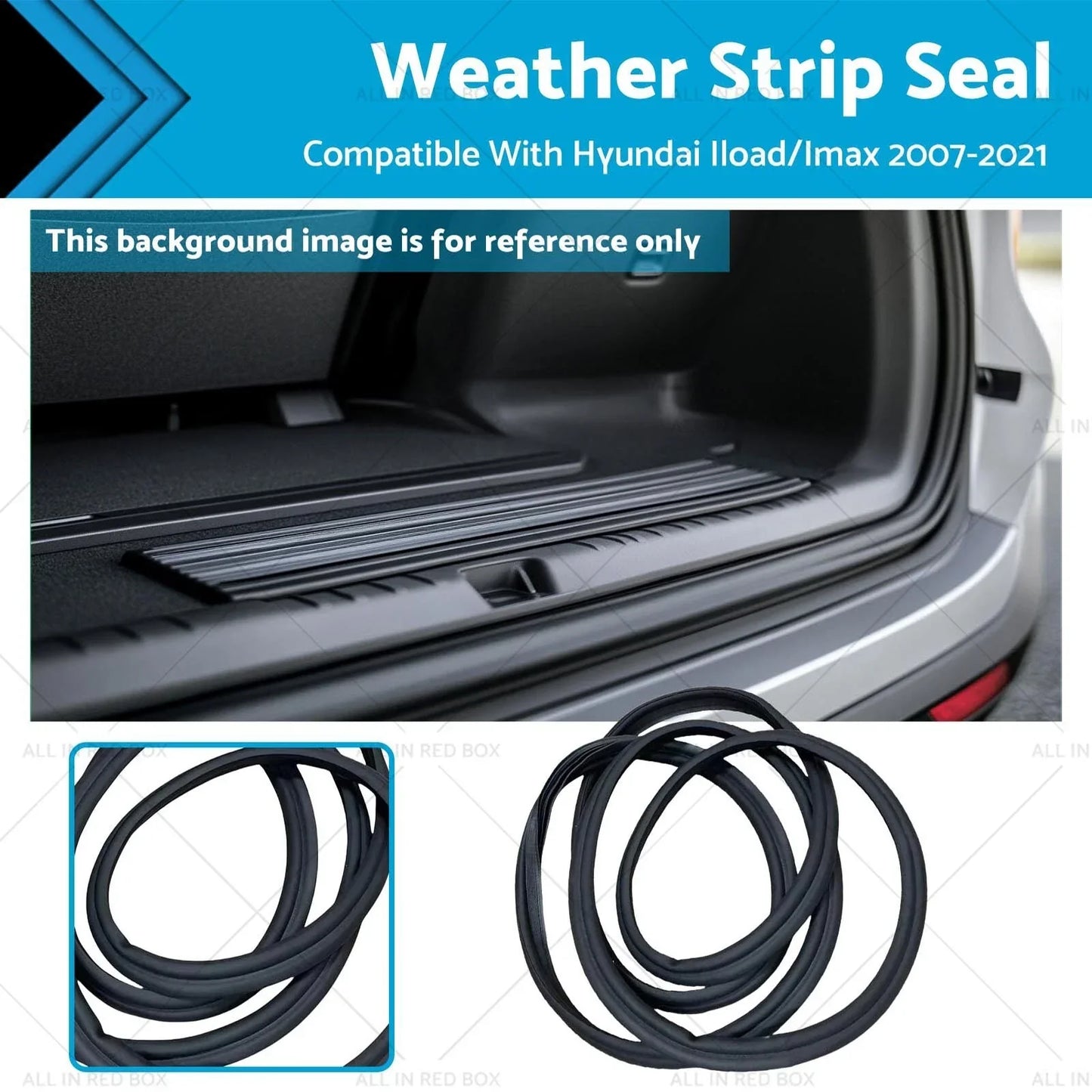 Weather Strip Seal for Hyundai Iload/Imax (2007-2021)