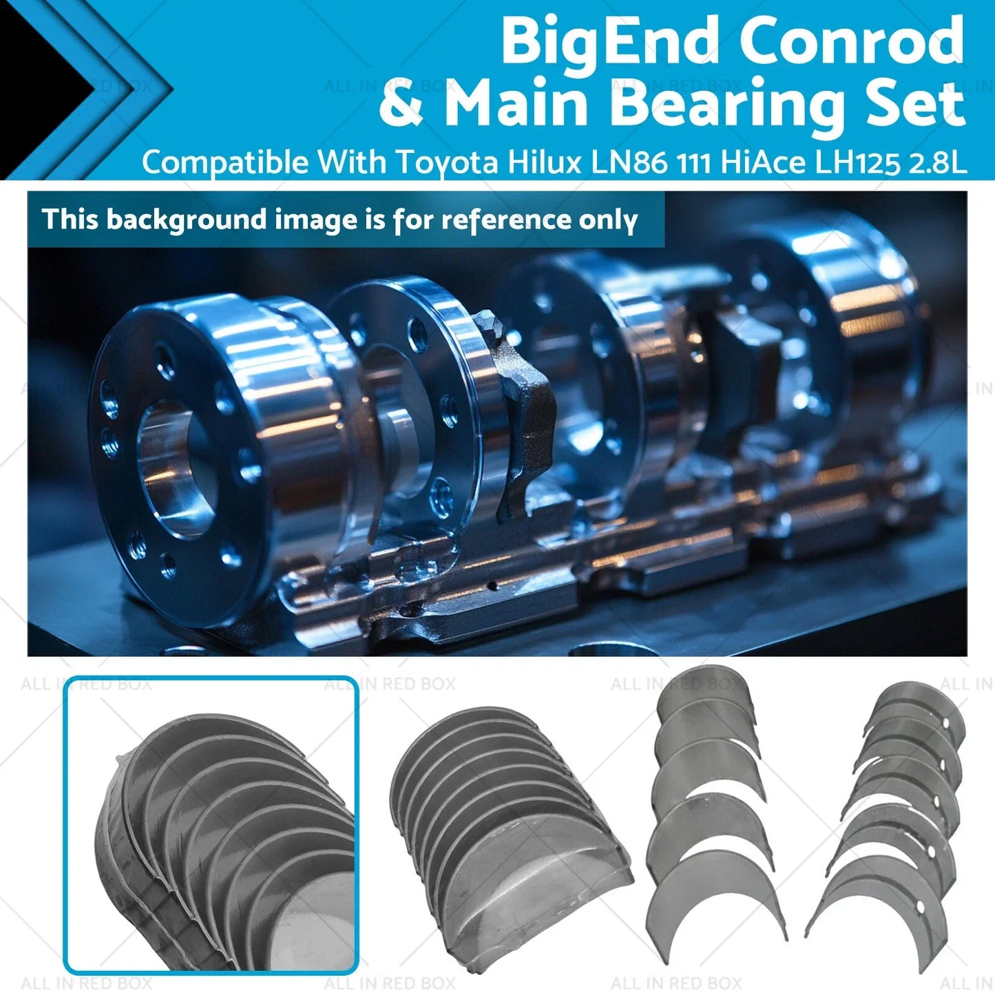 Conrod & Main Bearing Set for Toyota Hilux LN86, HiAce LH125 2.8L (1984-1997)