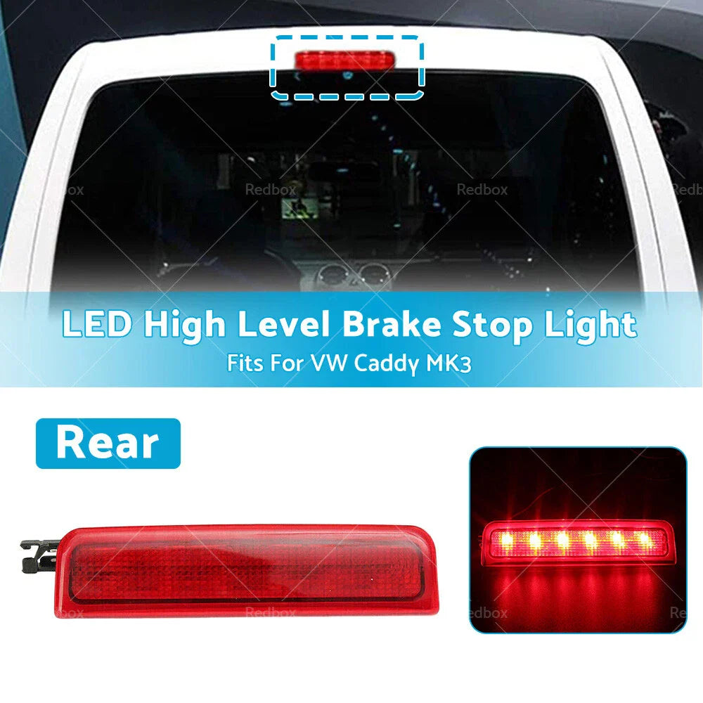 LED Rear High Level Brake Light for VW Caddy MK3 Estate Box (2004-2015)