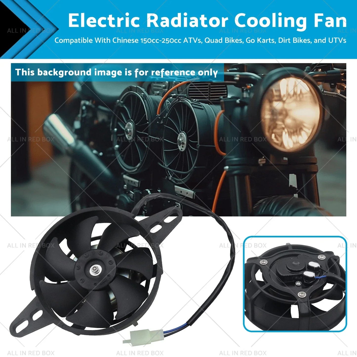 Electric Radiator Cooling Fan for 150cc-250cc ATV Buggy