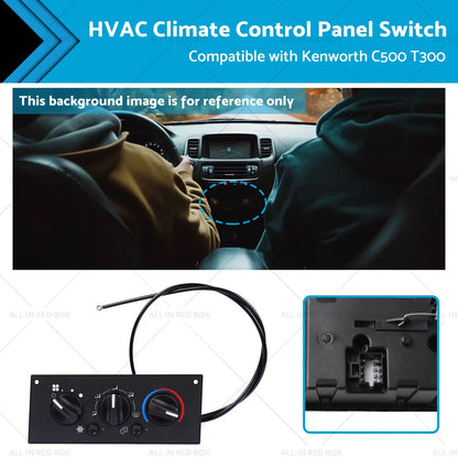 HVAC Climate Control Panel Switch for Kenworth C500 T300 (2002-2006)