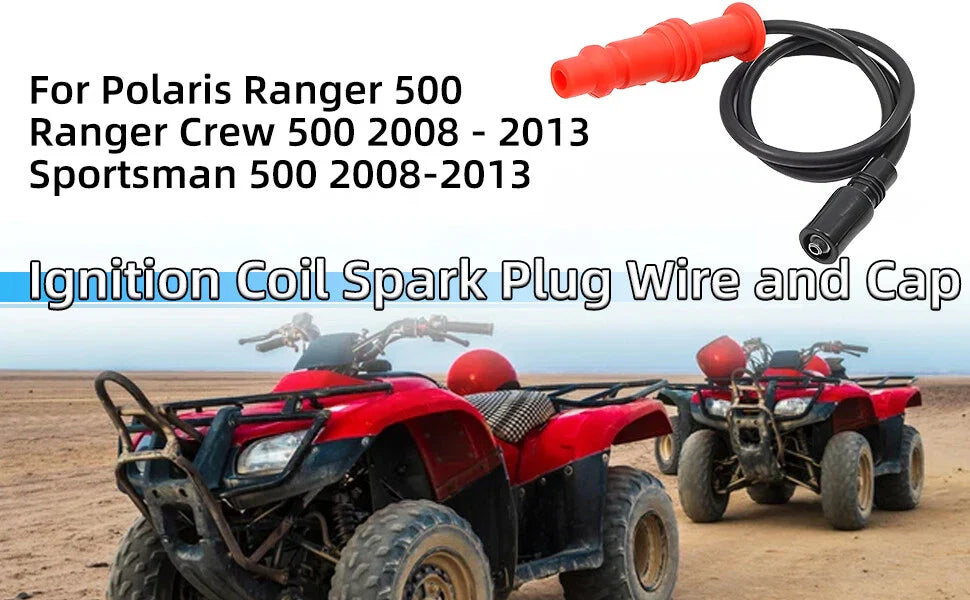 Ignition Spark Plug Wire & Cap for Polaris Sportsman 500/550 XP (1999–2014)