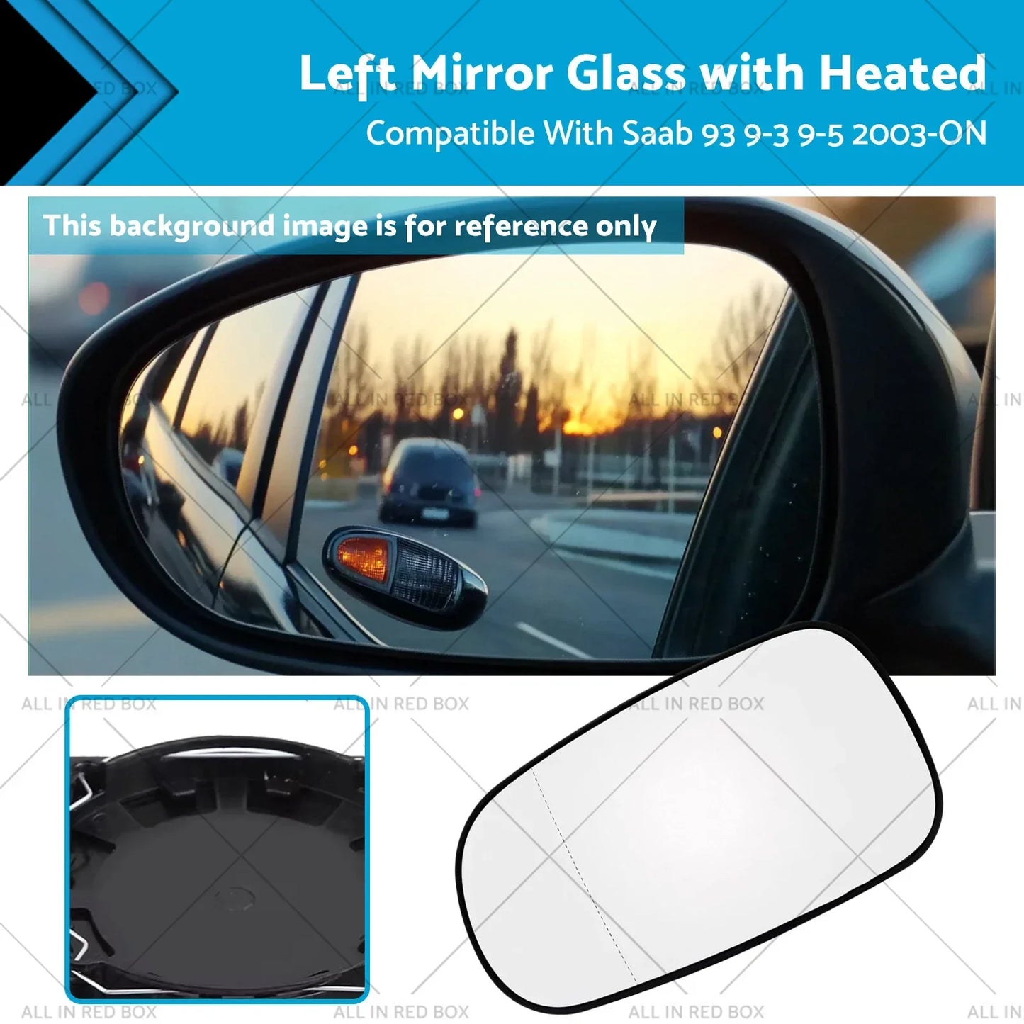 Heated Left Mirror Glass for Saab 9-5, 9-3 (1998-2012)