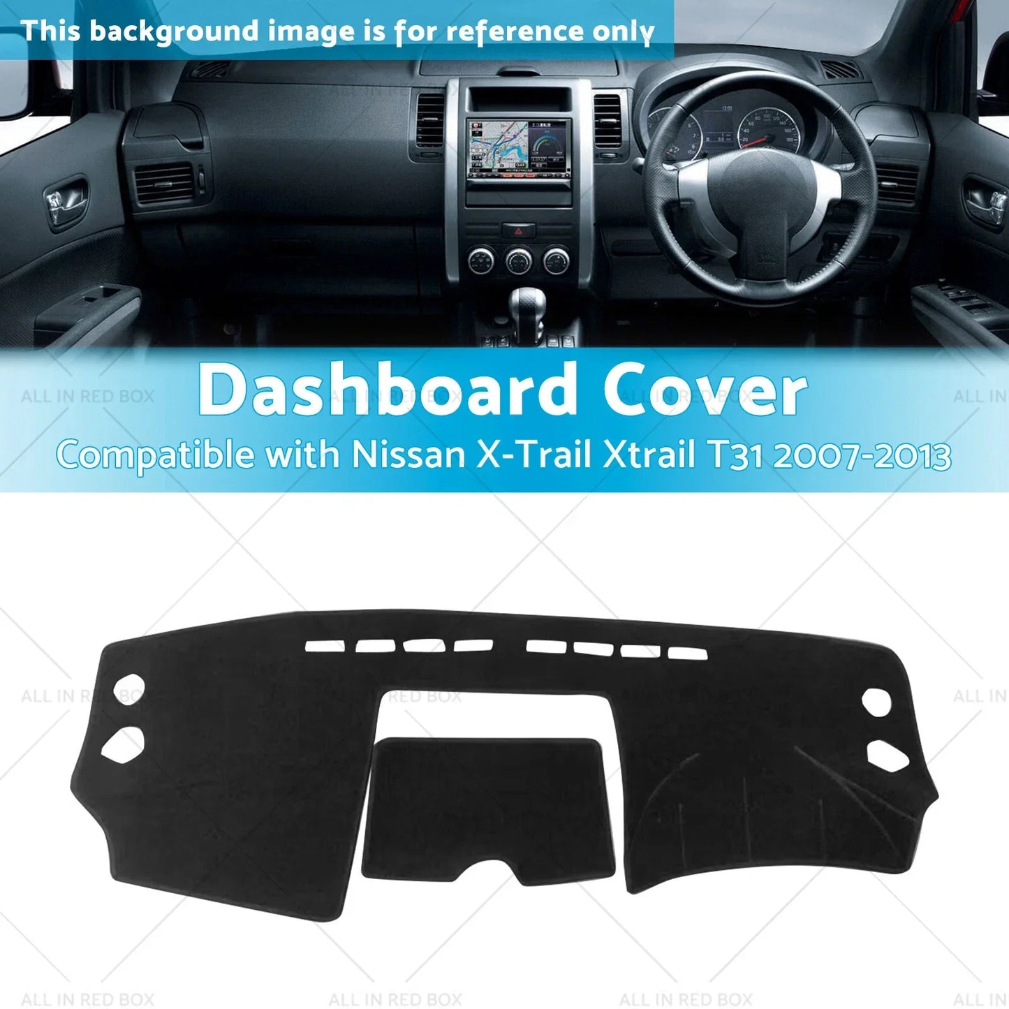 Anti-Slip Dash Mat Cover for Nissan X-Trail T31 (2007-2013)