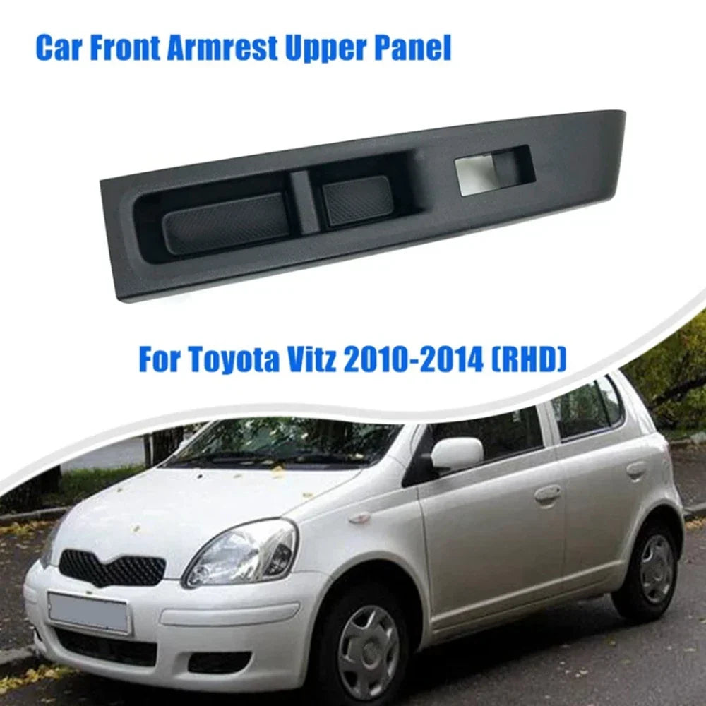Front Armrest Upper Panel for 10-14 Toyota Vitz (2010-2014)